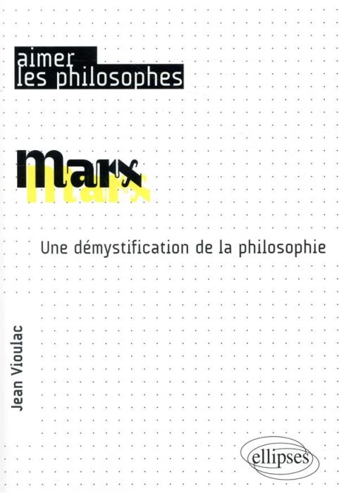 Emprunter Marx. Une démystification de la philosophie livre