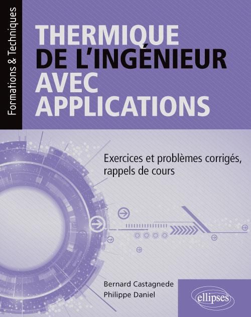 Emprunter Thermique de l'ingénieur avec applications. Exercices et problèmes corrigés, rappels de cours livre