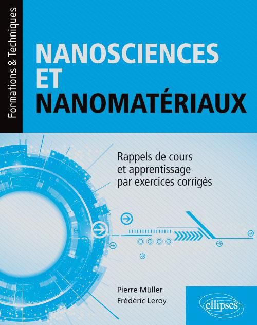 Emprunter Nanosciences et nanomatériaux. Rappels de cours et apprentissage par exercices corrigés livre