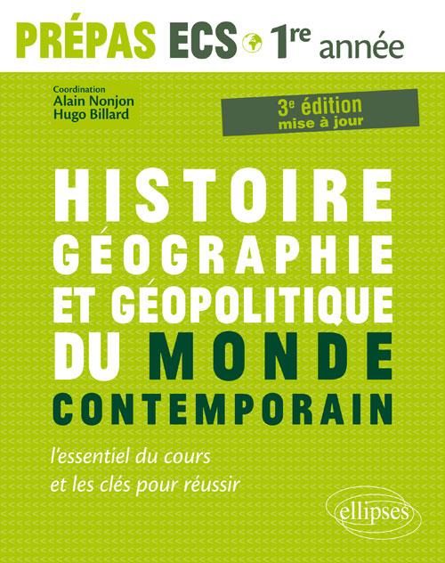 Emprunter Histoire, géographie et géopolitique du monde contemporain. Nouveau programme Prépas ECS 1re année M livre