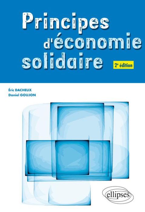 Emprunter Principes d'économie solidaire. Manuel de l'autre économie, 2e édition livre