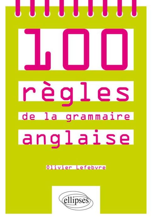 Emprunter 100 règles de la grammaire anglaise livre