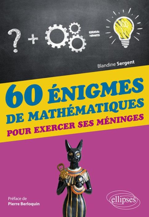 Emprunter 60 nouvelles énigmes de mathématiques pour exercer ses méninges livre