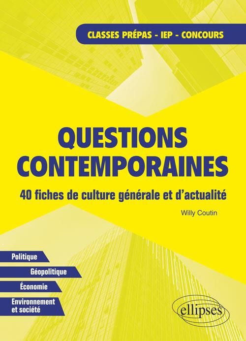 Emprunter Questions contemporaines. 40 fiches de culture générale et d'actualité livre