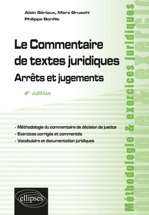 Emprunter Le commentaire de textes juridiques. Arrêts et jugements, 4e édition livre