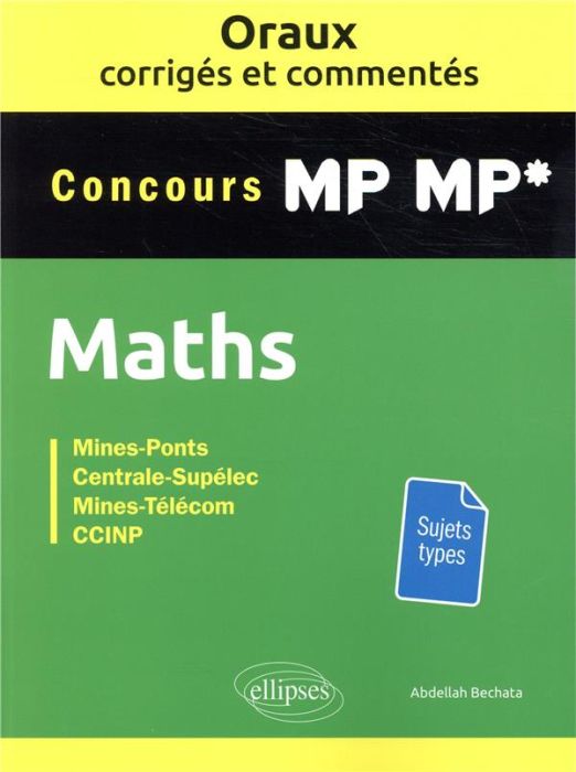 Emprunter Mathématiques MP-MP*. Oraux corrigés et commentés livre