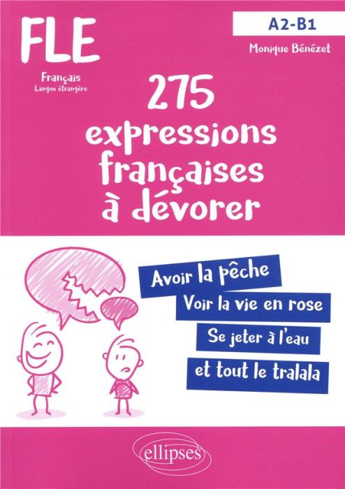 Emprunter 275 expressions françaises à dévorer - FLE livre