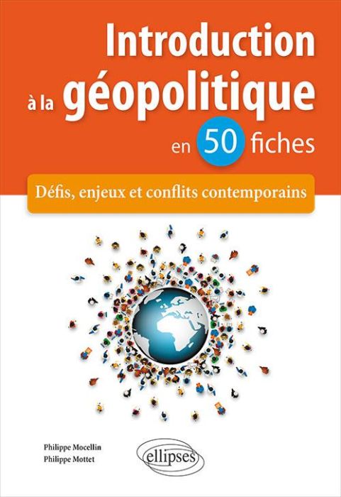 Emprunter Introduction à la géopolitique en 50 fiches. Défis, enjeux et conflits contemporains livre