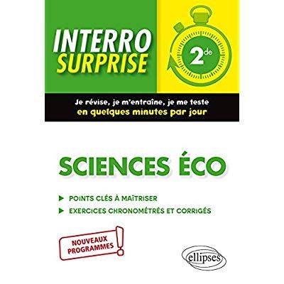 Emprunter Sciences éco 2de. Points clés à maîtriser, exercices chronométrés et corrigés livre