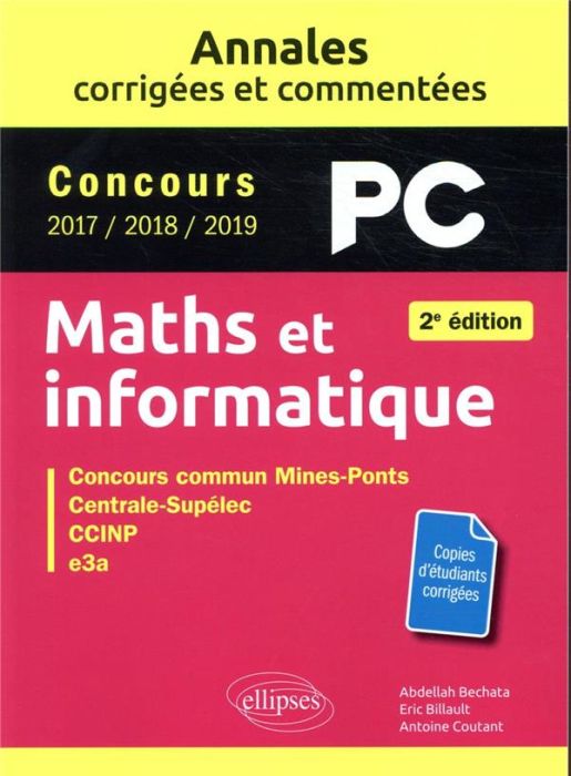 Emprunter Maths et informatique PC. Concours commun 2017/2018/2019 Mines-Ponts, Centrale-Supélec, CCINP, e3a, livre