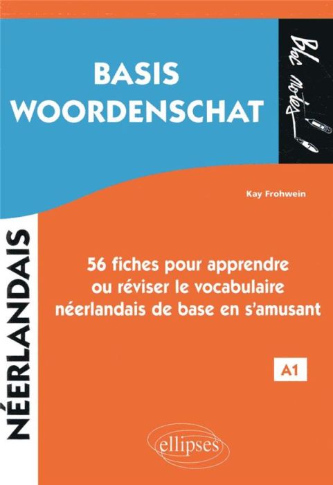 Emprunter Néerlandais A1 Basis Woordenschat. 56 fiches pour apprendre ou réviser le vocabulaire néerlandais de livre