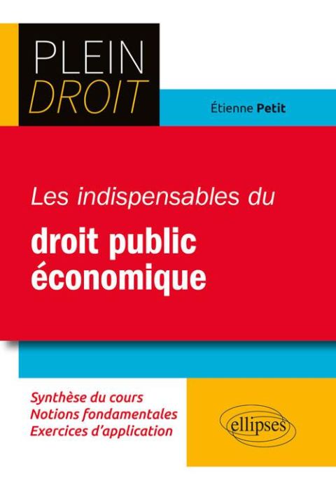 Emprunter Les indispensables du droit public économique livre