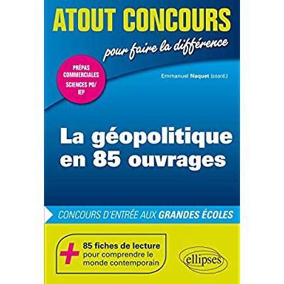 Emprunter La géopolitique en 85 ouvrages. Concours d'entrée aux grandes écoles livre