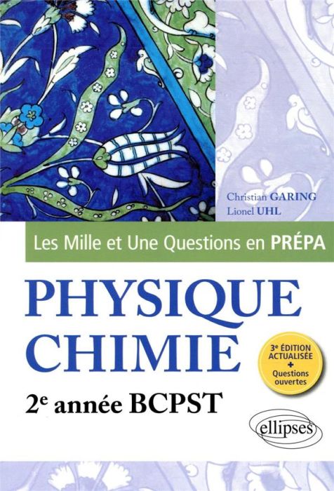 Emprunter Les 1001 questions de la physique-chimie en prépa. 2e année BCPST, 3e édition livre