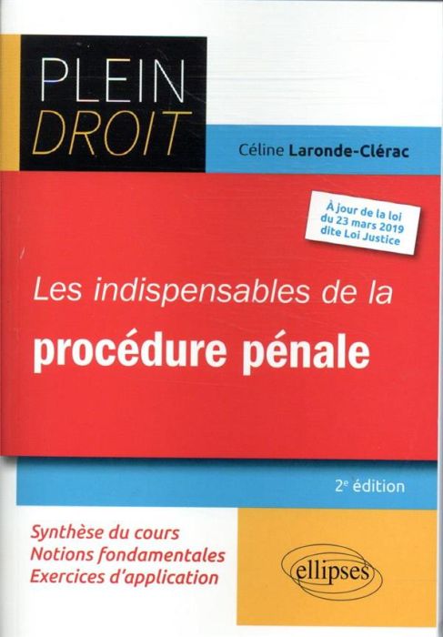 Emprunter Les indispensables de la procédure pénale. 2e édition livre