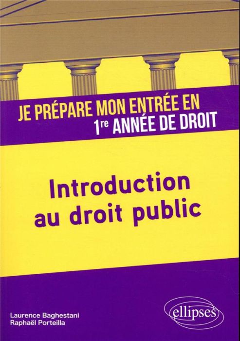 Emprunter Je prépare mon entrée en 1re année de Droit. Introduction au droit public livre