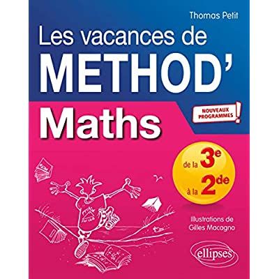 Emprunter Mathématiques de la troisième à la seconde Les vacances de Méthod'. Edition 2020 livre