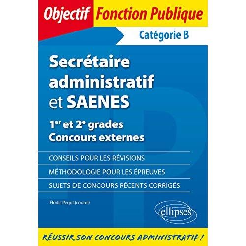 Emprunter Secrétaire administratif et SAENES. 1er et 2e grades Concours externes, 2e édition livre