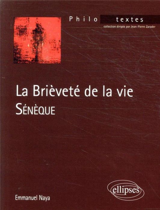 Emprunter La brièveté de la vie. Sénèque livre