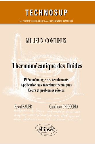 Emprunter Thermo-mécanique des fluides. Phénoménologie des écoulements. Application aux machines thermiques. C livre