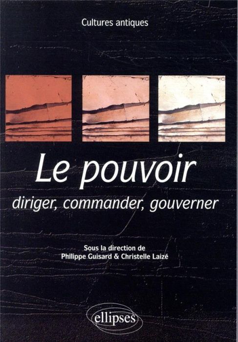 Emprunter Le pouvoir. Diriger, commander, gouverner livre