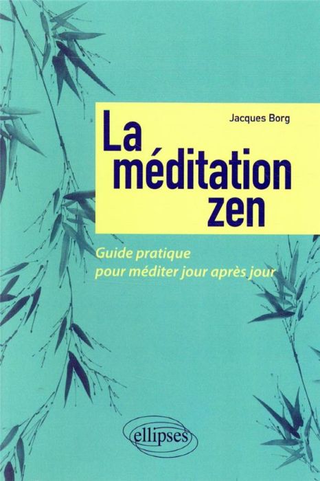 Emprunter La méditation zen. Guide pratique pour méditer jour après jour livre