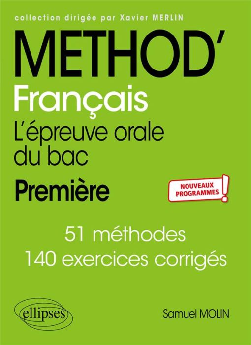 Emprunter Français Première L'épreuve orale du bac. 51 méthodes, 140 exercices corrigés, Edition 2020 livre