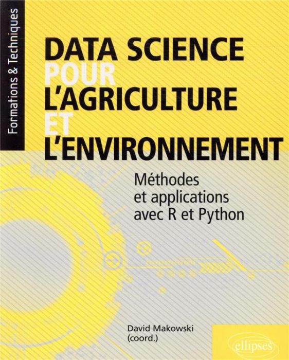 Emprunter Data science pour l’agriculture et l’environnement. Méthodes et applications avec R et Python livre