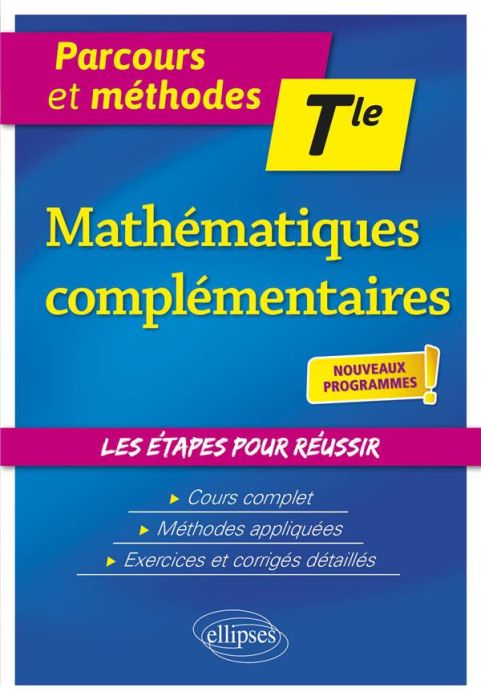 Emprunter Mathématiques complémentaires - Terminale - nouveaux programmes livre