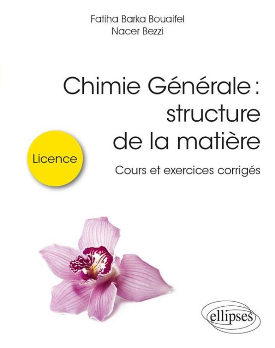 Emprunter Chimie générale : structure de la matière. Cours et exercices corrigés livre