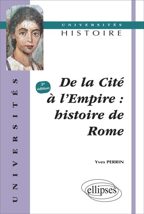 Emprunter De la cité à l'Empire : histoire de Rome. 3e édition livre