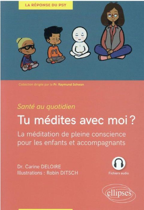 Emprunter Tu médites avec moi ? La méditation de pleine conscience pour les enfants et accompagnants livre