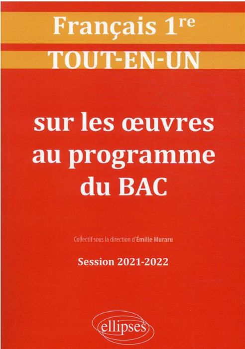 Emprunter Français 1re. Tout-en-un sur les oeuvres au programme du BAC, Edition 2021-2022 livre