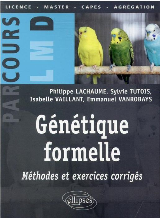 Emprunter Génétique formelle. Méthodes et exercices corrigés livre