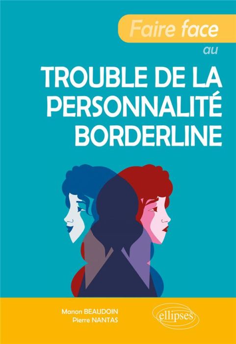 Emprunter Faire face au trouble de la personnalité borderline livre