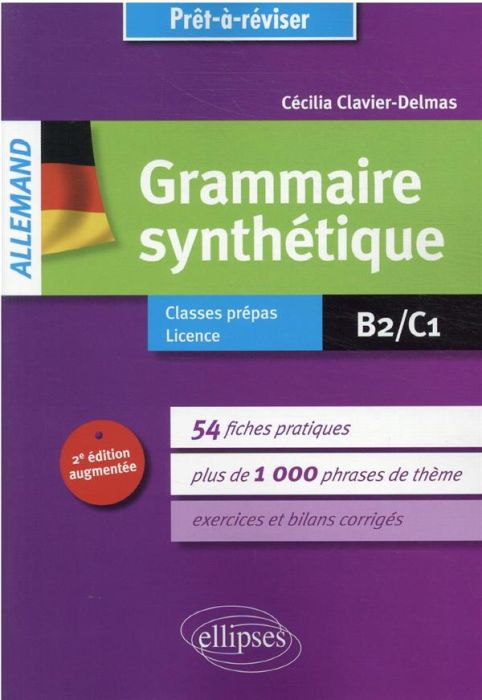 Emprunter Grammaire synthétique Allemand B2-C1. 2e édition revue et augmentée livre