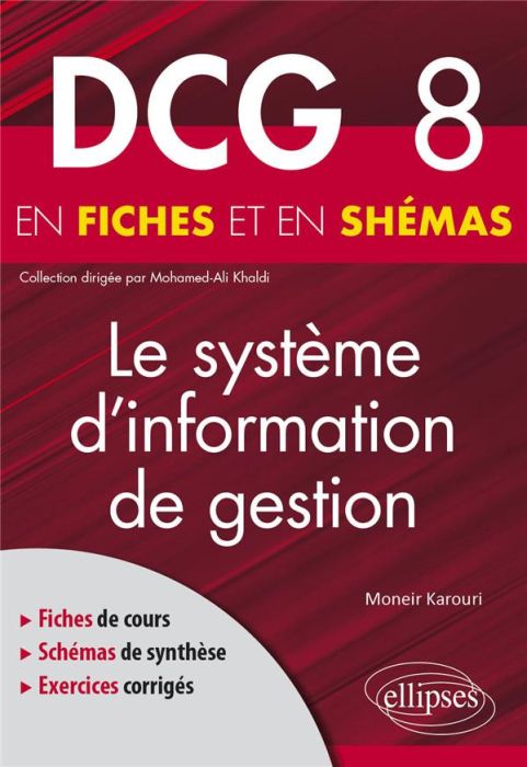 Emprunter Le système d'information de gestion en fiches et en schémas DCG 8 livre