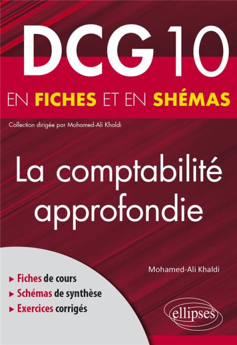 Emprunter DCG 10 La comptabilité approfondie en fiches et en schémas livre