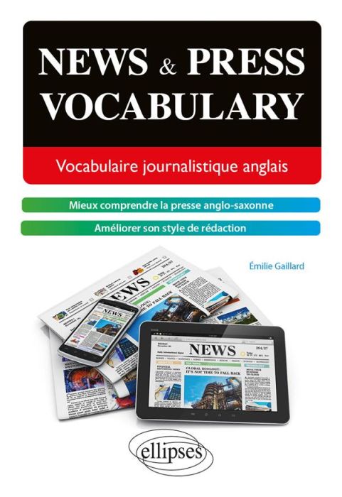 Emprunter News & press vocabulary. Vocabulaire journalistique anglais, niveau B2-C1 livre