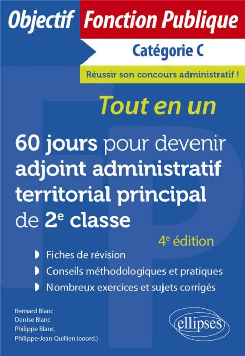 Emprunter 60 jours pour devenir adjoint administratif territorial principal de 2e classe - Catégorie C. Tout-e livre