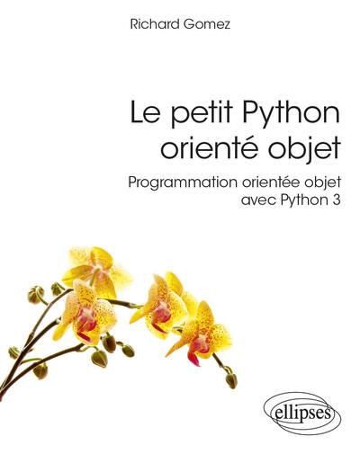 Emprunter Le petit Python orienté objet. Programmation orientée objet avec Python 3 livre