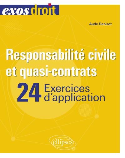 Emprunter Responsabilité civile et quasi-contrats livre