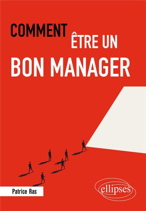 Emprunter Comment être un bon manager livre