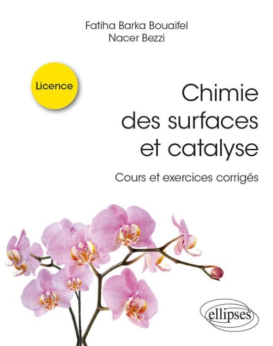 Emprunter Chimie des surfaces et catalyse. Cours et exercices corrigés livre