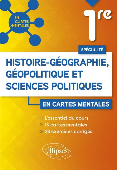 Emprunter Spécialité Histoire-géographie, géopolitique et sciences politiques 1re. 15 cartes mentales et 28 ex livre