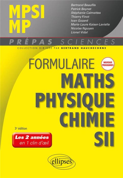 Emprunter Formulaire MPSI/MP, mathématiques, physique-chimie, SII. 3e édition livre