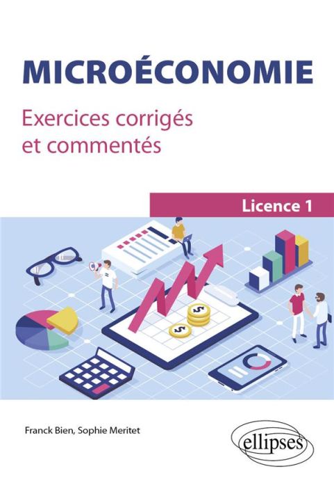 Emprunter Microéconomie. Exercices corrigés et commentés. Licence 1 livre