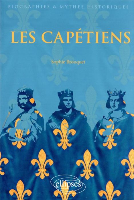 Emprunter Les Capétiens livre