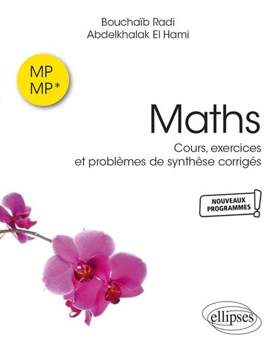 Emprunter Maths MP et MP*. Cours, exercices et problèmes de synthèse corrigés livre