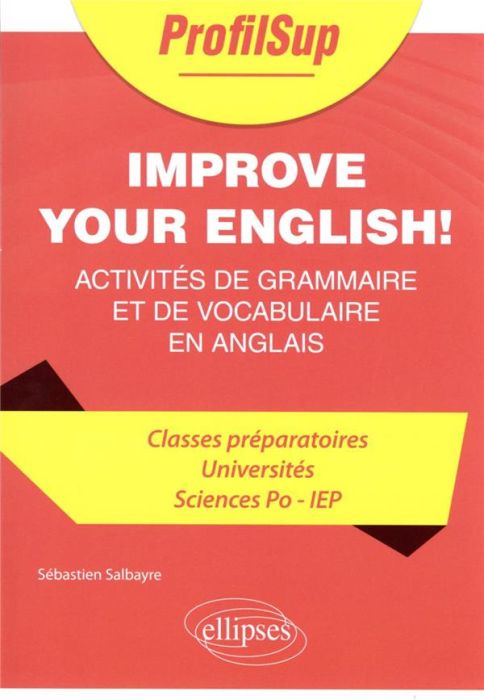 Emprunter Improve your english ! Activités de grammaire et de vocabulaire en anglais livre